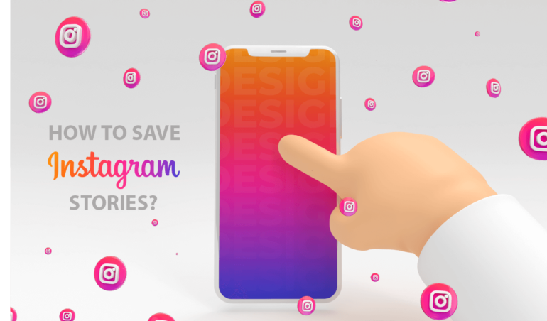 How to Save Instagram Stories